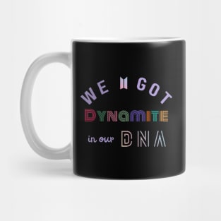 We Got Dynamite in our DNA - RM Indigo BTS All Day Ft. Tablo Mug